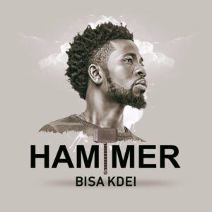 Bisa Kdei - Hammer