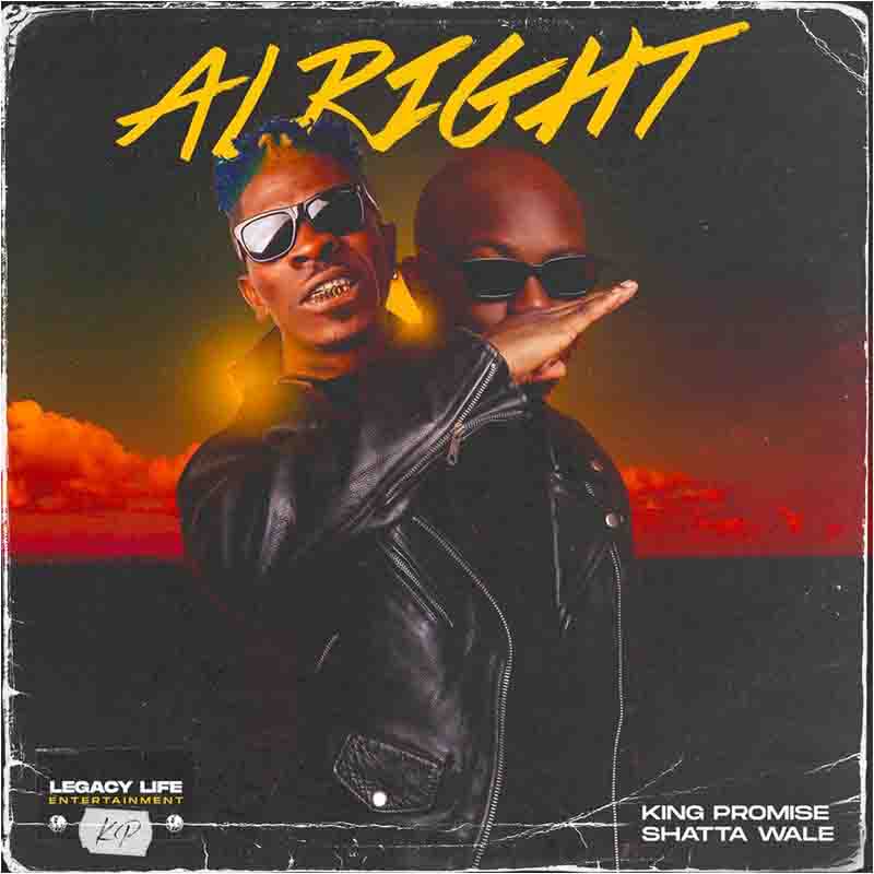 DOWNLOAD MP3 : King Promise Ft. Shatta Wale – Alright