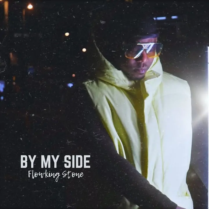 Flowking Stone – By My Side