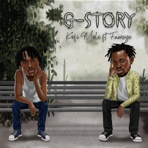 Download MP3: Kofi Mole – G-Story ft Fameye