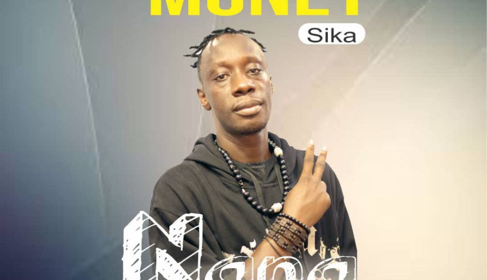 Nana Nsoroma - Money (Sika)